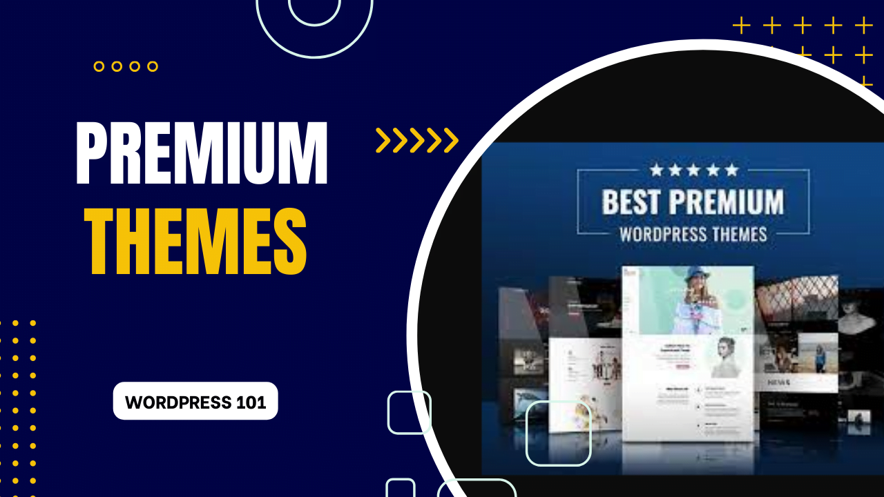 Premium Themes