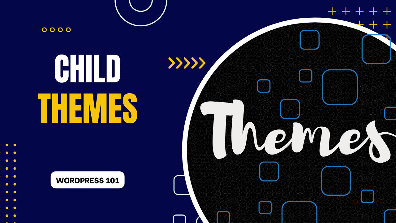 Child Themes